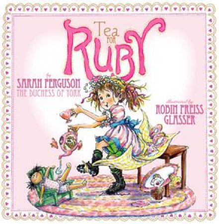 Tea for Ruby by Sarah Ferguson