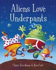 Aliens Love Underpants