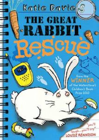 The Great Rabbit Rescue by Katie Davies