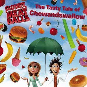 Cloudy With a Chance of Meatballs: Tasty Tale of Chewandswallow by Judith Barrett