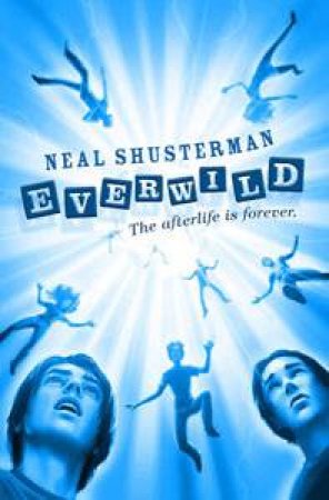 Everwild by Neal Schusterman