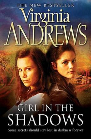 Girl In the Shadows by Virginia Andrews