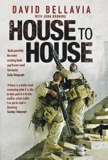 House to House A Real Soldiers Iraq Story