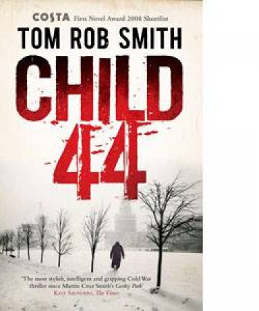 Child 44 by Tom Rob Smith