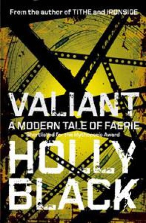 Valiant: A Modern Tale of Faerie by Holly Black