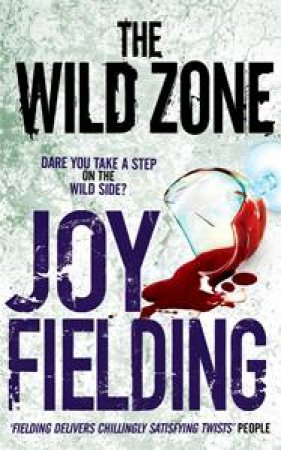 The Wild Zone by Joy Fielding