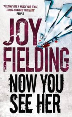 Now You See Her by Joy Fielding