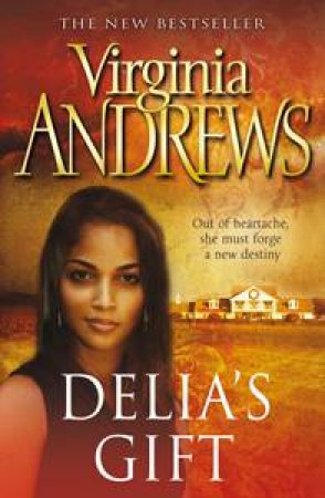 Delia's Gift by Virginia Andrews