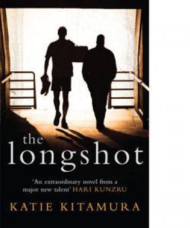 The Longshot by Katie Kitamura