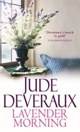 Lavender Morning by Jude Deveraux