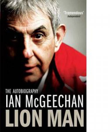 Lion Man by Ian McGeechan