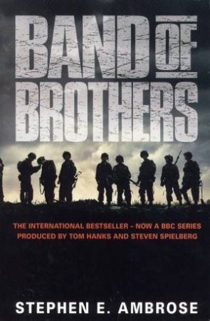 Ambrose War: Band of Brothers by Stephen E Ambrose