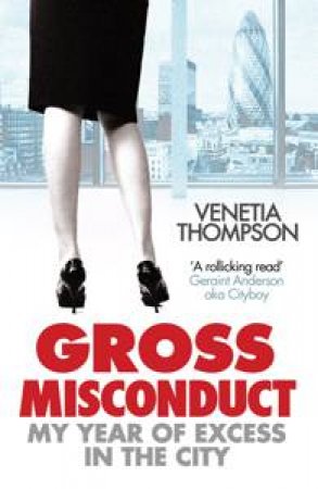 Gross Misconduct by Venetia Thompson