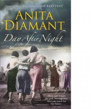 Day After Night by Anita Diamant