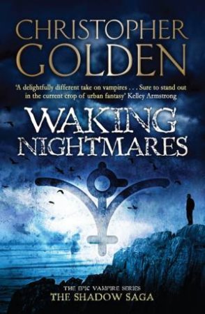 Waking Nightmares by Christopher Golden