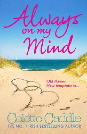 Always on My Mind by Colette Caddle