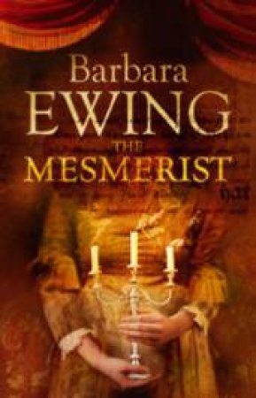 The Mesmerist by Barbara Ewing