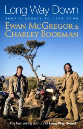 Long Way Down by Ewan McGregor & Charley Boorman