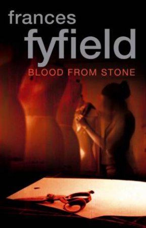 Blood from Stone by Frances Fyfield