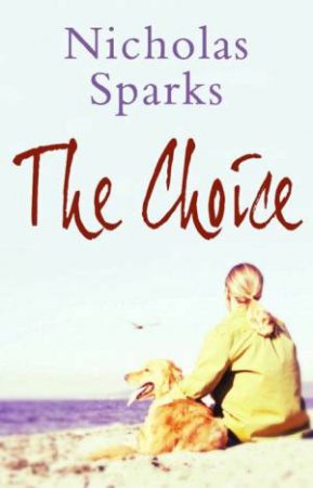 The Choice by Nicholas Sparks