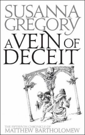 Vein of Deceit by Susanna Gregory