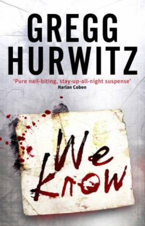 We Know by Gregg Hurwitz