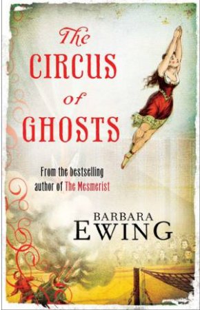 The Circus of Ghosts by Barbara Ewing