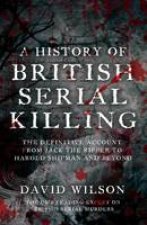 History of British Serial Killing