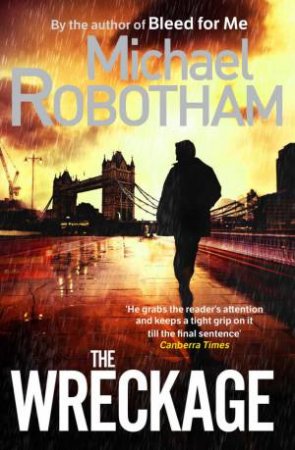 The Wreckage by Michael Robotham