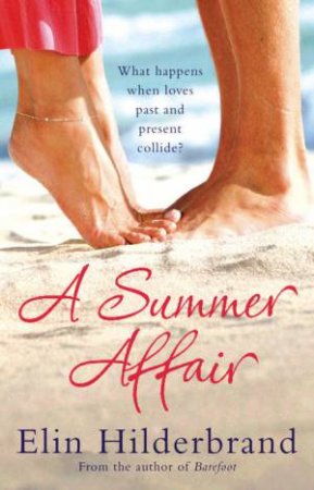 Summer Affair by Elin Hilderbrand