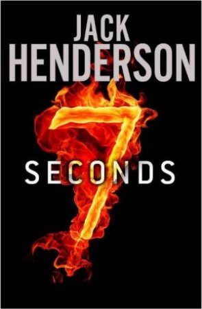 Seven Seconds by Jack Henderson