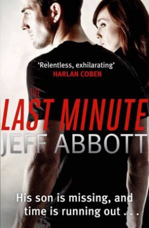 The Last Minute by Jeff Abbott