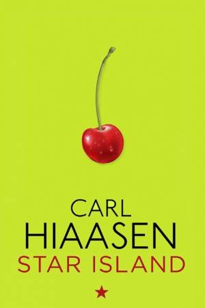 Star Island by Carl Hiaasen