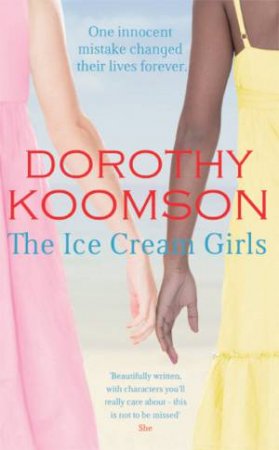 Ice Cream Girls by Dorothy Koomson