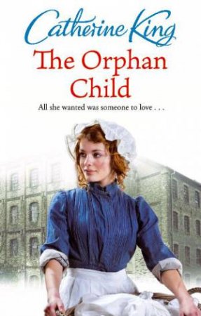 Orphan Child by Catherine King