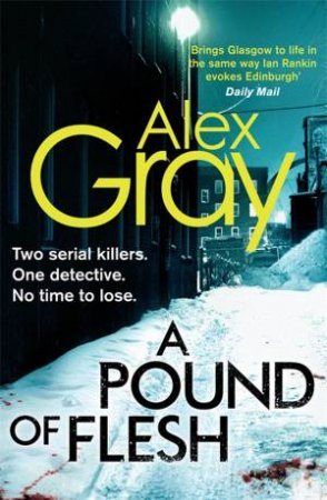 A Pound Of Flesh by Alex Gray