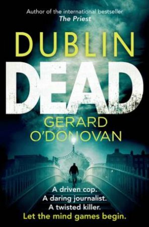 Dublin Dead by Gerard O'Donovan