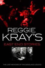 Reggie Krays East End Stories