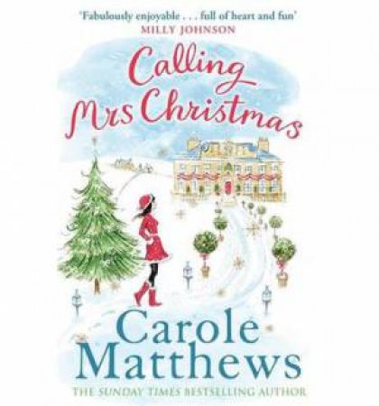 Calling Mrs Christmas by Carole Matthews