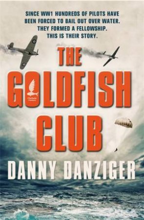 The Goldfish Club by Danny Danziger