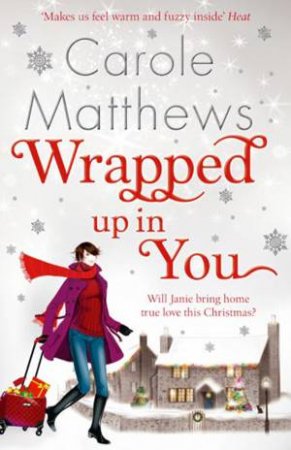 Wrapped Up In You by Carole Matthews