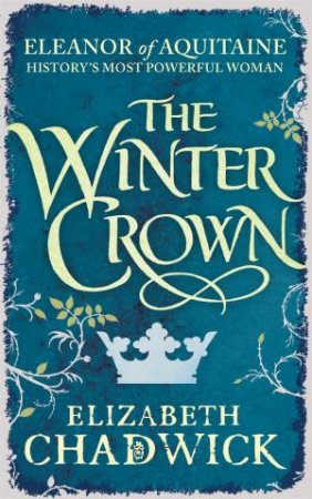 The Winter Crown by Elizabeth Chadwick