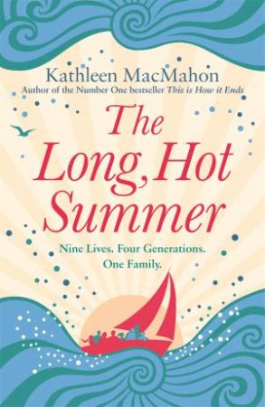 The Long, Hot Summer by Kathleen MacMahon