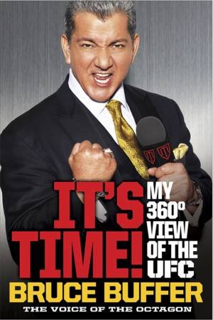 It's Time! by Bruce Buffer