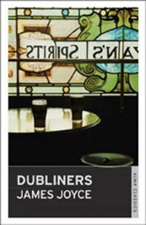 Dubliners by James Joyce