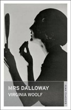 Mrs Dalloway by Virginia Woolf