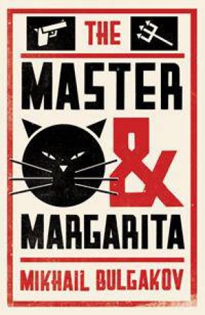 The Master And Margarita by Mikhail Bulgakov