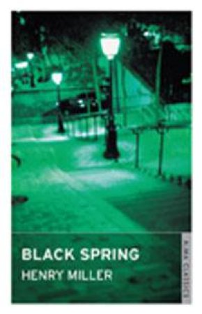 Black Spring by Henry Miller