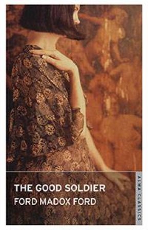 The Good Soldier by Ford Madox Ford