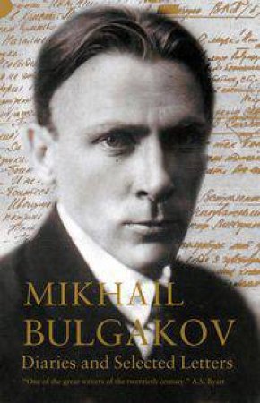 Diaries and Selected Letters by Mikhail Bulgakov